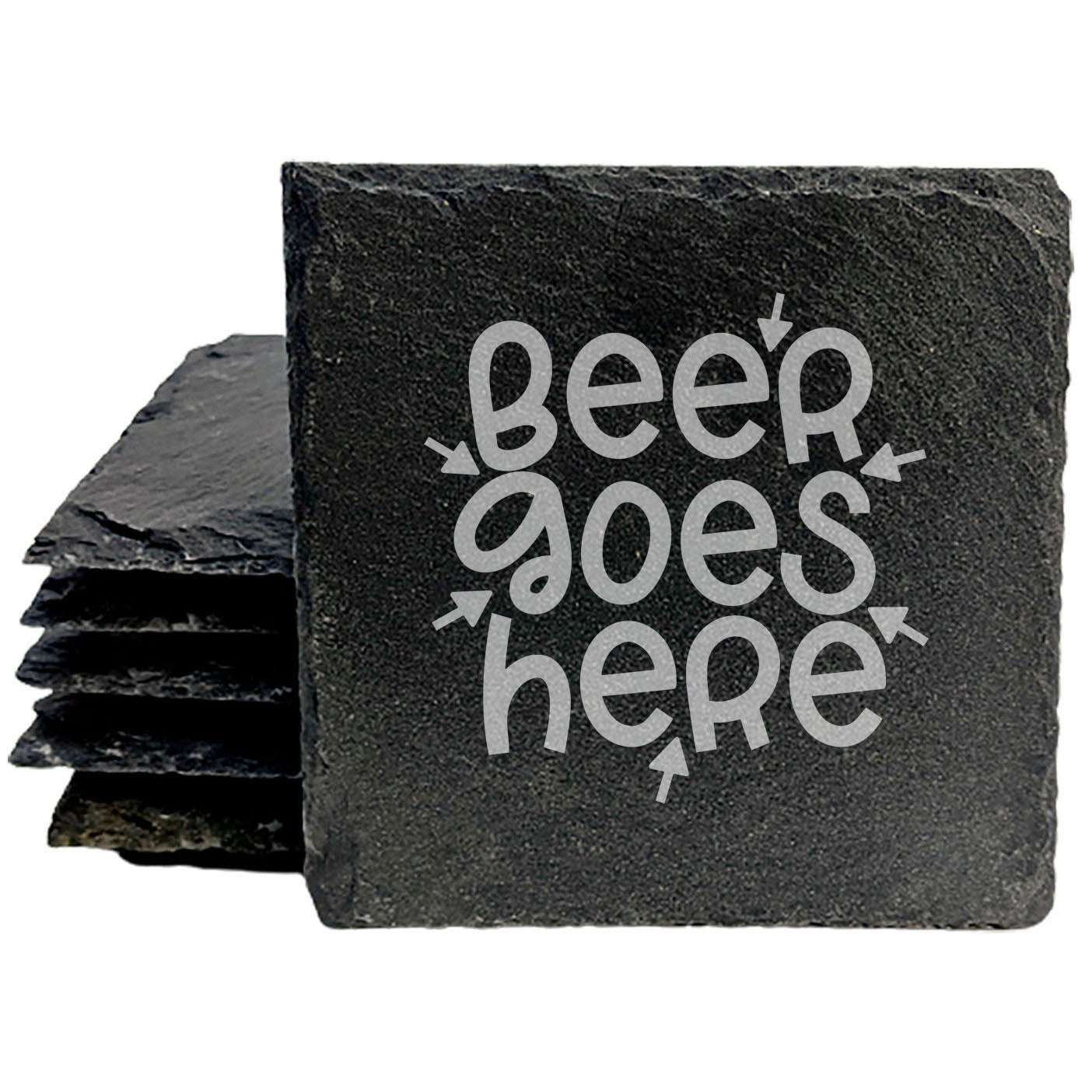 Slate Coasters, Fun & Functional! "Beer Goes Here" Laser Etched Design