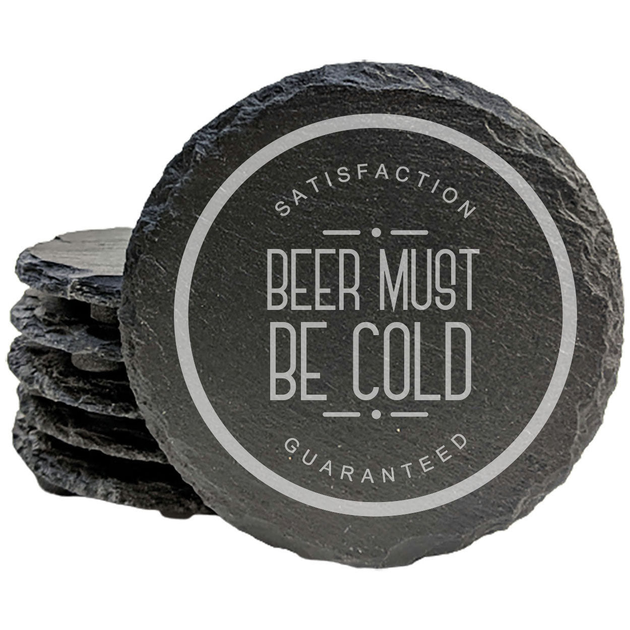 Man Cave Must-Have! Funny Slate Coasters - "Beer Must Be Cold" Laser Engraved Gift for Him