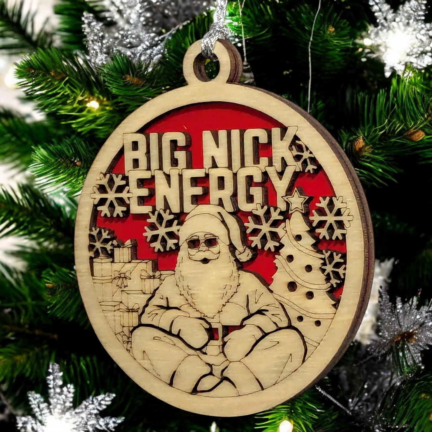 3" Round Two Layer Laser Cut Ornament - Funny Santa 'Big Nick Energy' Sarcastic Holiday Decor, Handcrafted in USA, Natural Wood & Stained/Painted Finish, Perfect Xmas Gift & Festive Tree Decoration