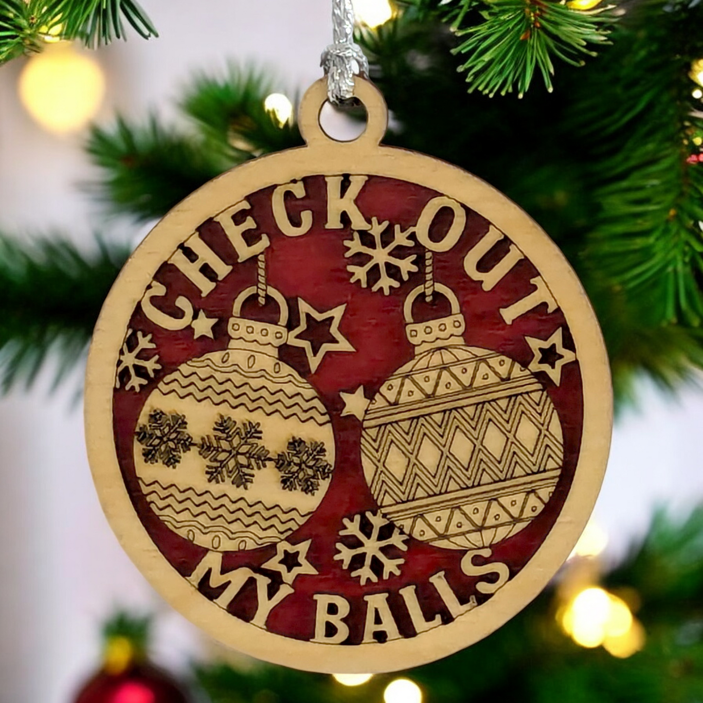 Naughty Christmas Ornament - "Check Out My Balls" - 3" Round Laser Cut Wood - Funny Adult Humor Holiday Decoration - Handmade in USA