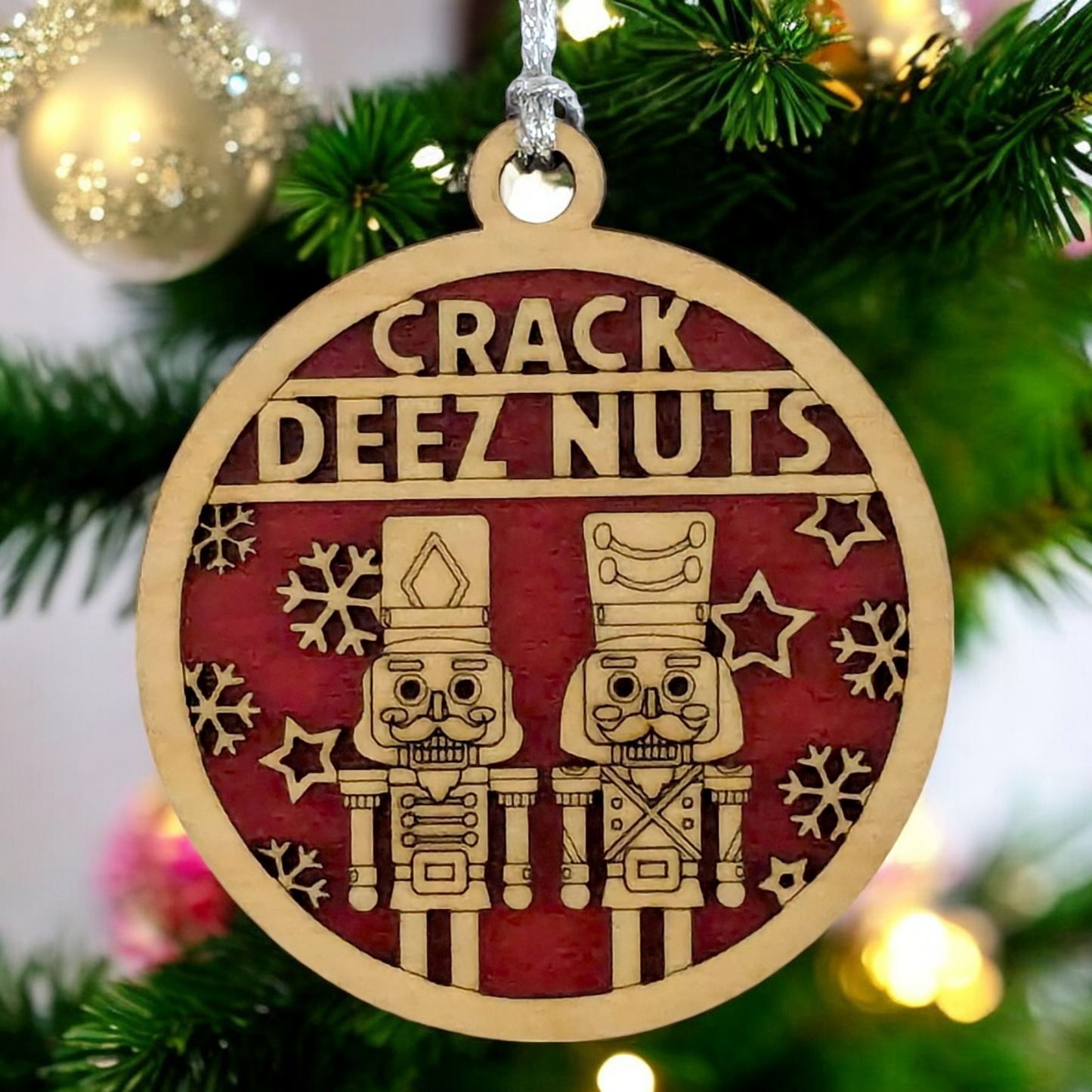 Lewd Holiday Humor - 3" Wooden "Crack Deez Nuts" Ornament with Nutcrackers - Handcrafted in Oregon
