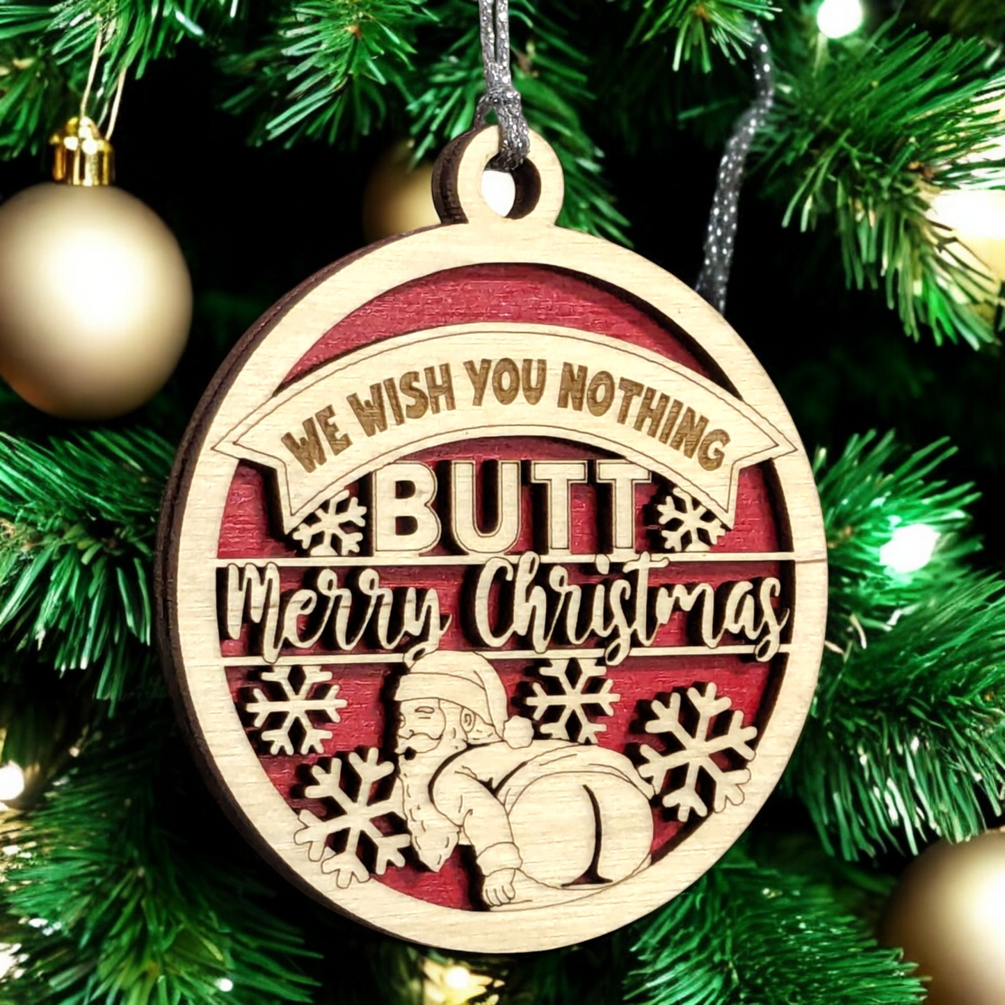 3" Round Laser Cut Santa Butt Ornament - Funny Christmas Gag Gift, Handmade in USA, Naughty Holiday Decor with Snowflakes & Sarcastic 'We Wish You Nothing Butt a Merry Christmas' Phrase