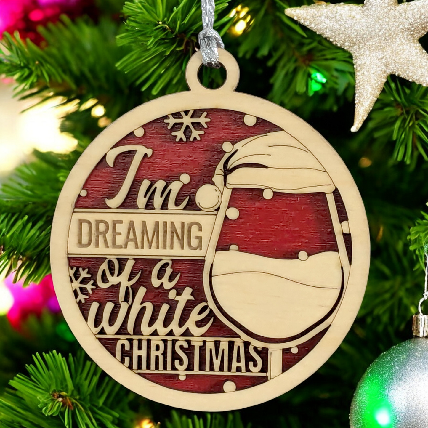 "Dreaming of White Christmas" Wine Glass Ornament - 3" Wood, 2-Layer Design, Handcrafted USA Gift for Wine Lovers
