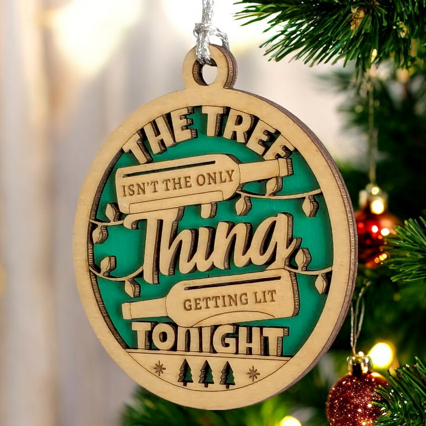 "Getting Lit" Wine Bottle Christmas Ornament - 3" Wood Laser Cut - Funny Holiday Decor Gift