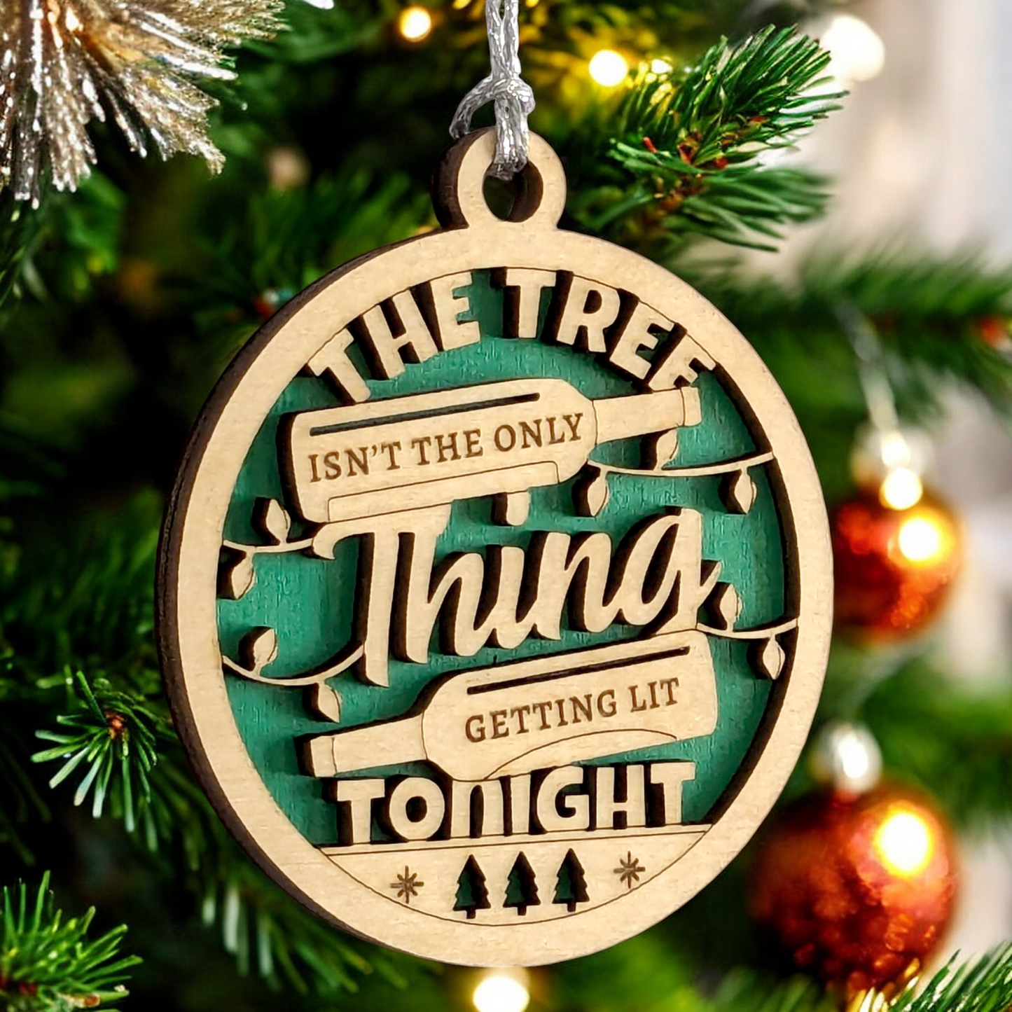 "Getting Lit" Wine Bottle Christmas Ornament - 3" Wood Laser Cut - Funny Holiday Decor Gift