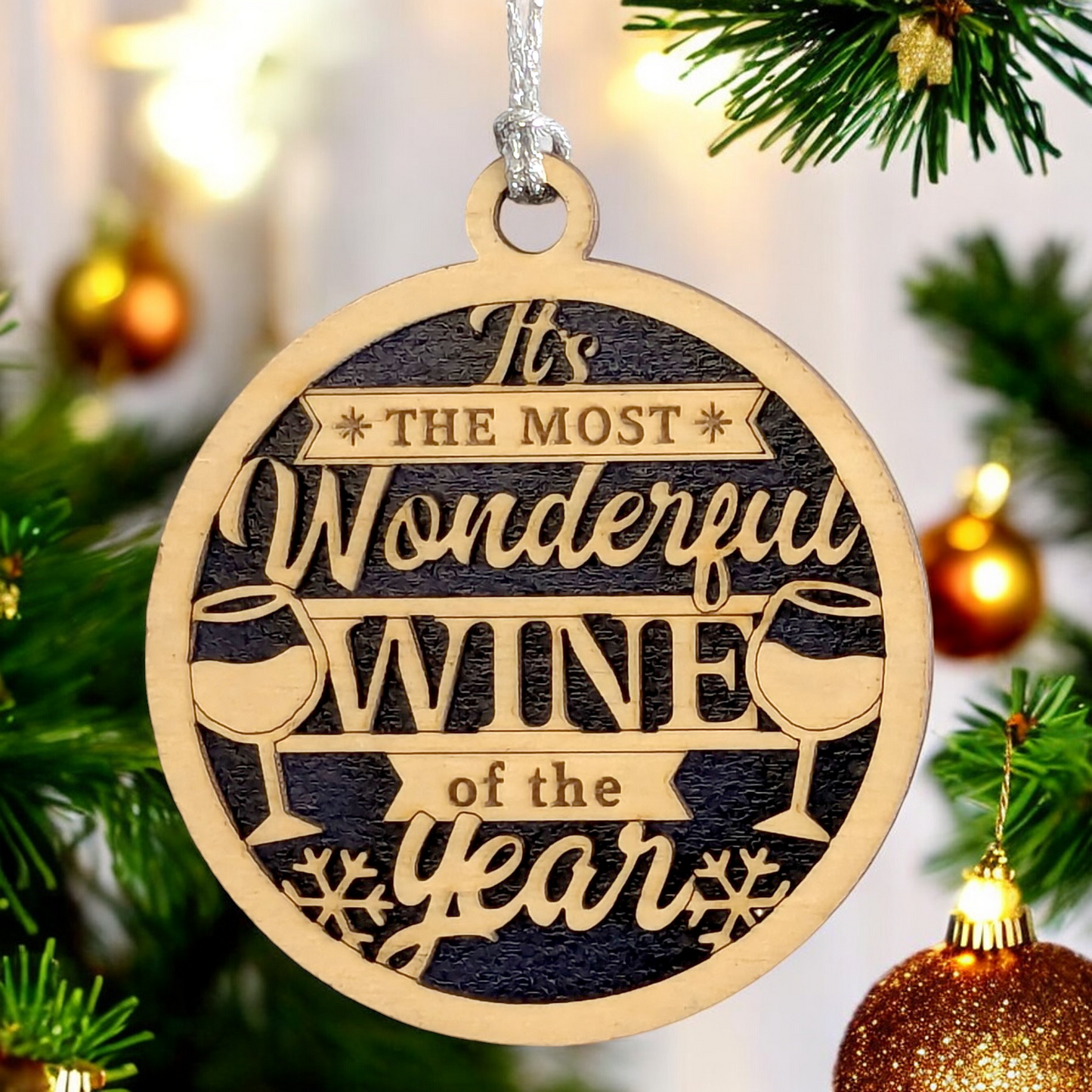 Funny Wine Christmas Ornament - "It's the Most Wonderful Wine of the Year" - 3" Wood Laser Cut Decoration - Handmade in USA