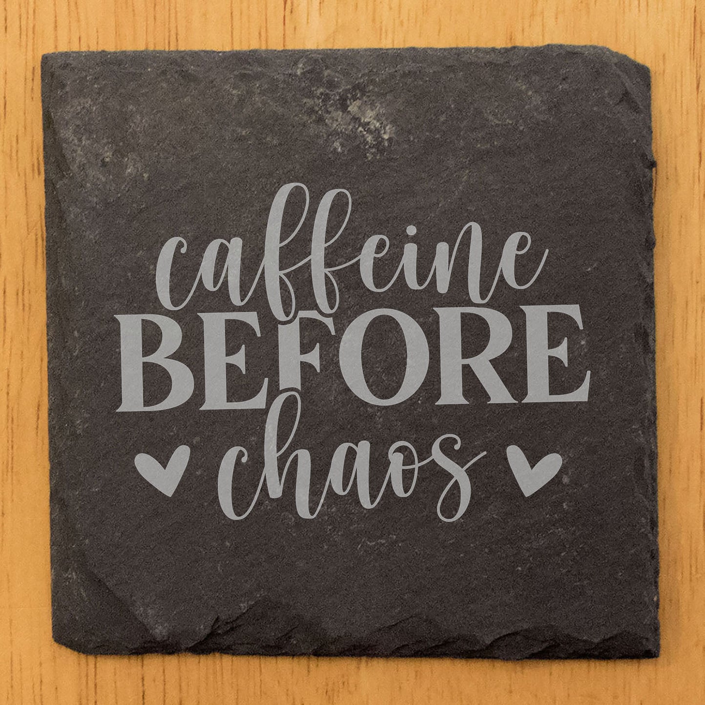 Start Your Day Strong: Motivational "Caffeine Before Chaos" Slate Coasters