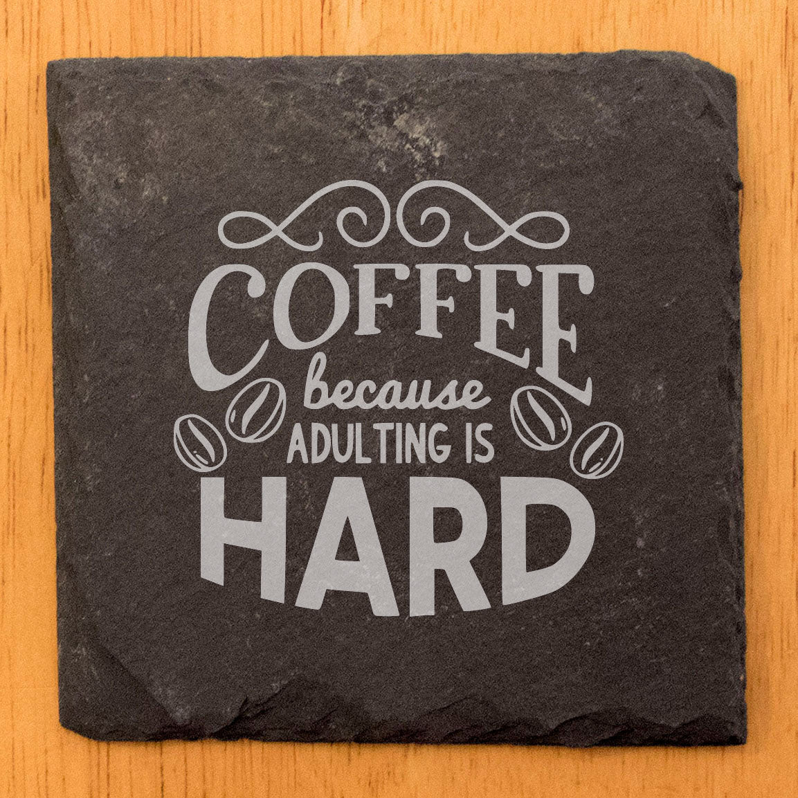 Start Your Day with a Chuckle: Funny "Coffee, Because Adulting is Hard" Coasters in Gray Slate