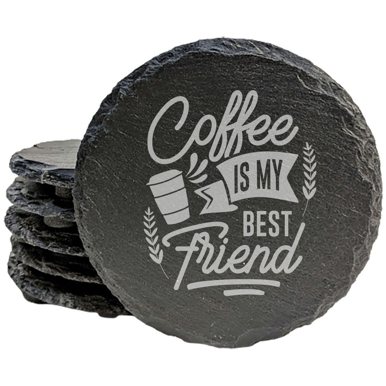 Coffee Is My Best Friend Coasters