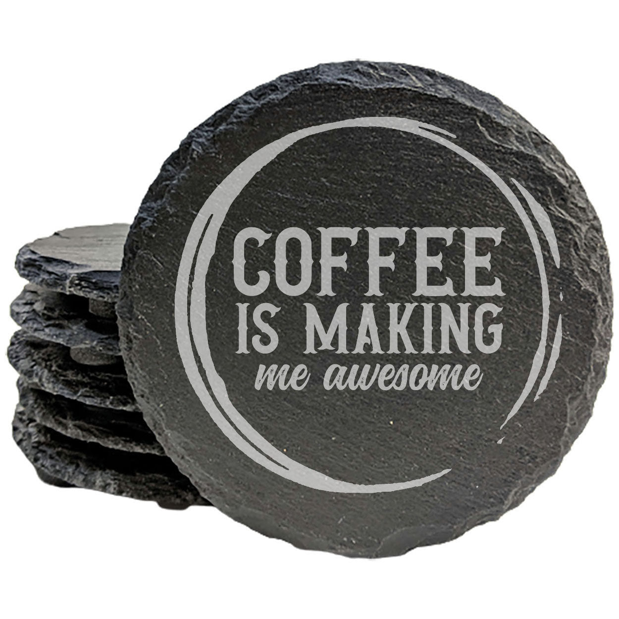 Coffee Is Making Me Awesome Coasters