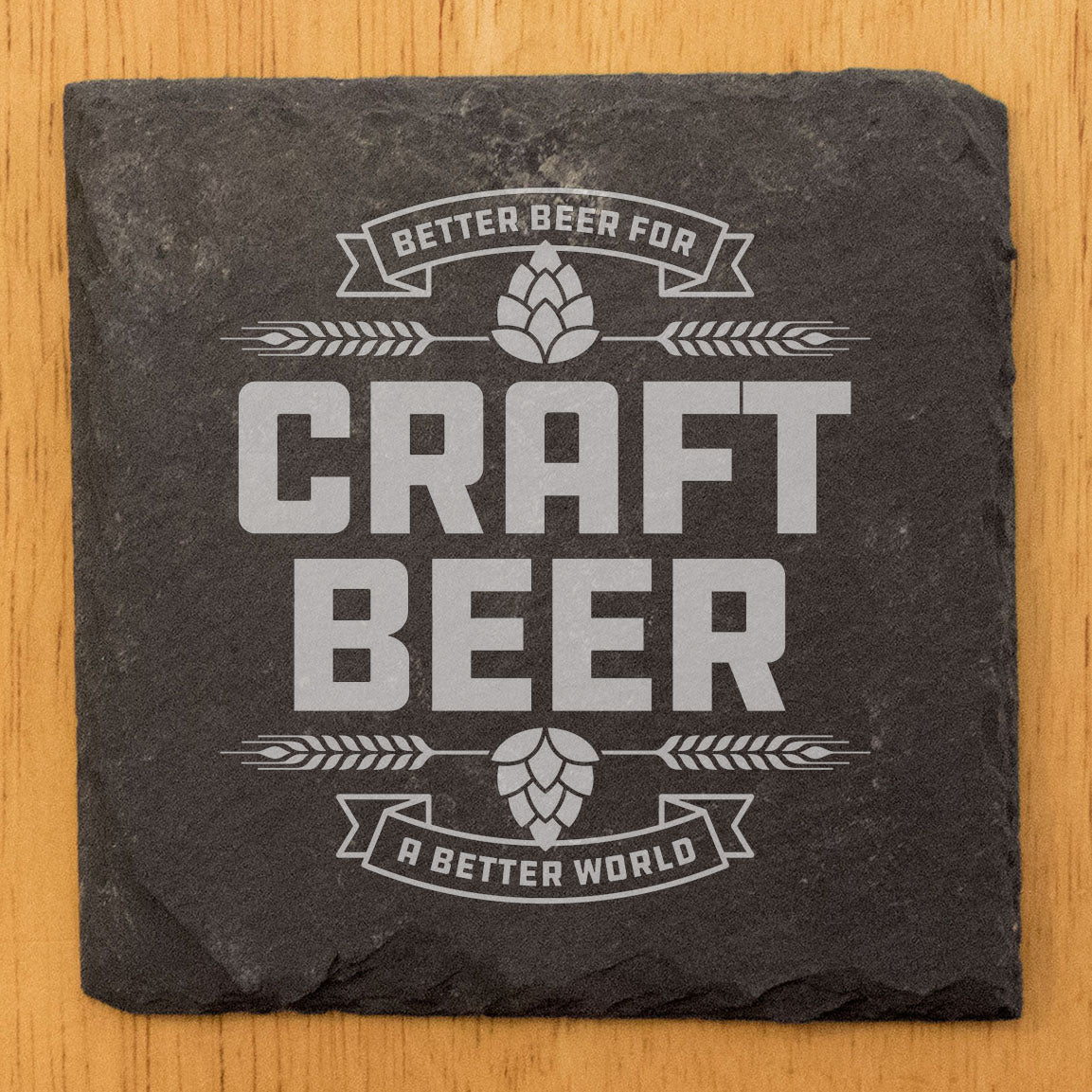 Ethical Sipping: "Better Beer for a Better World" Slate Coasters for Craft Beer Lovers