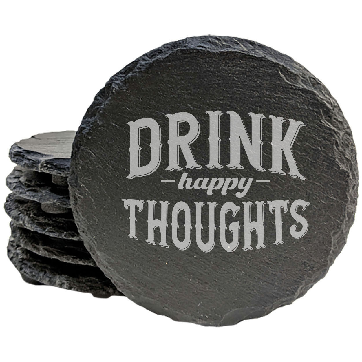 Drink Happy Thoughts Coasters
