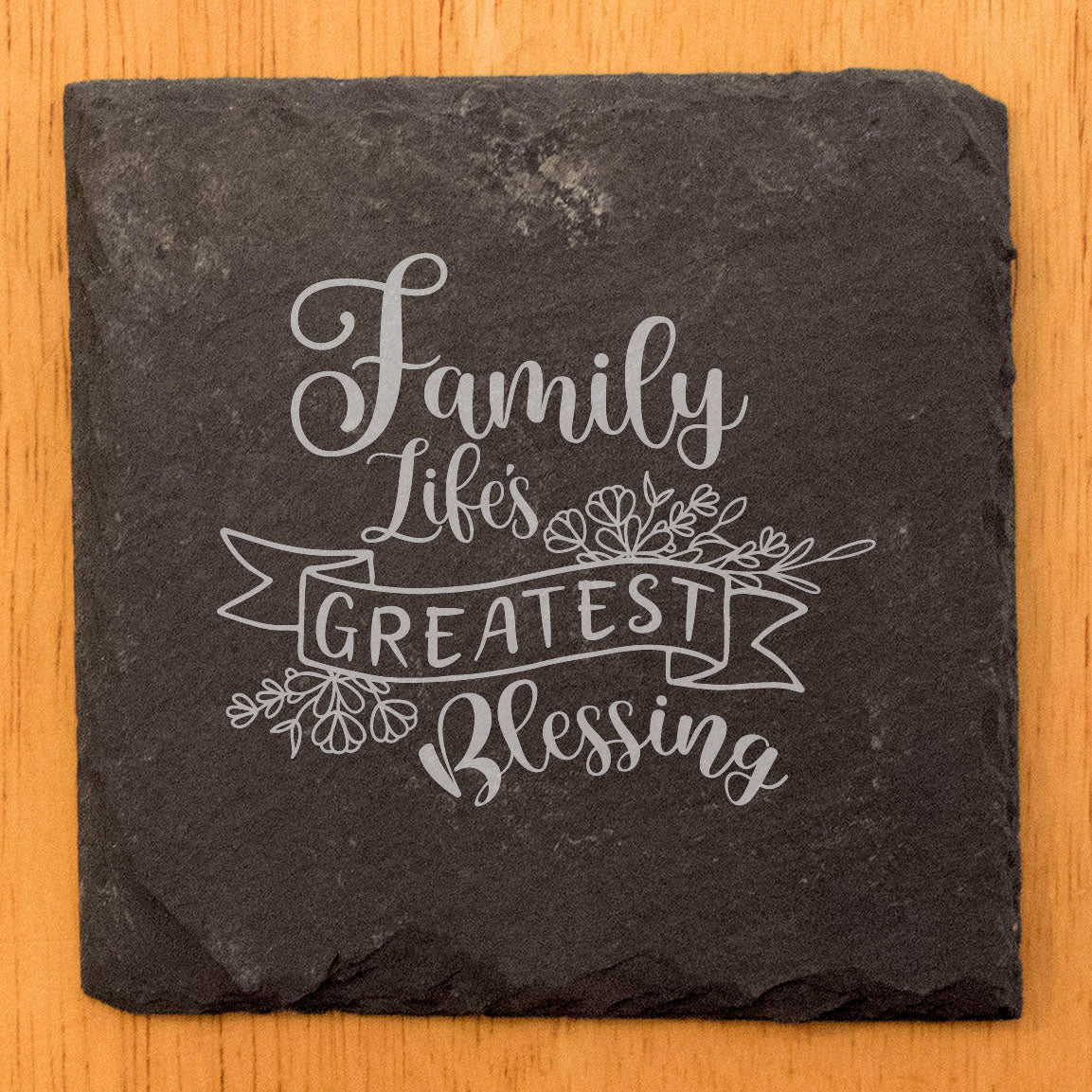 Family: Life's Greatest Blessing Coasters - Rustic Slate with Love Quote