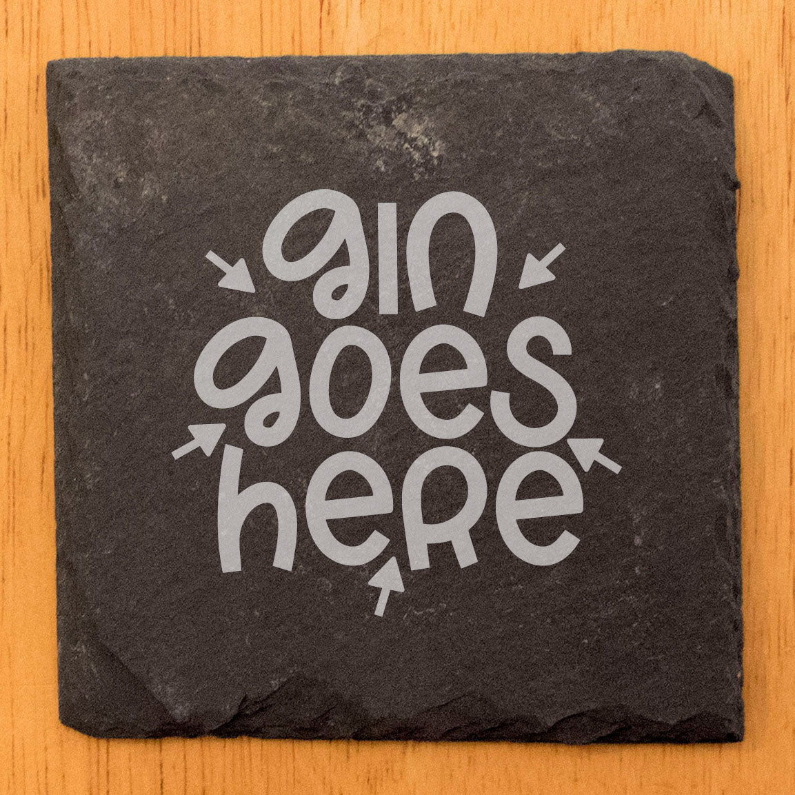 Laser Etched Slate Coasters: Bar Humor - "Gin Goes Here"