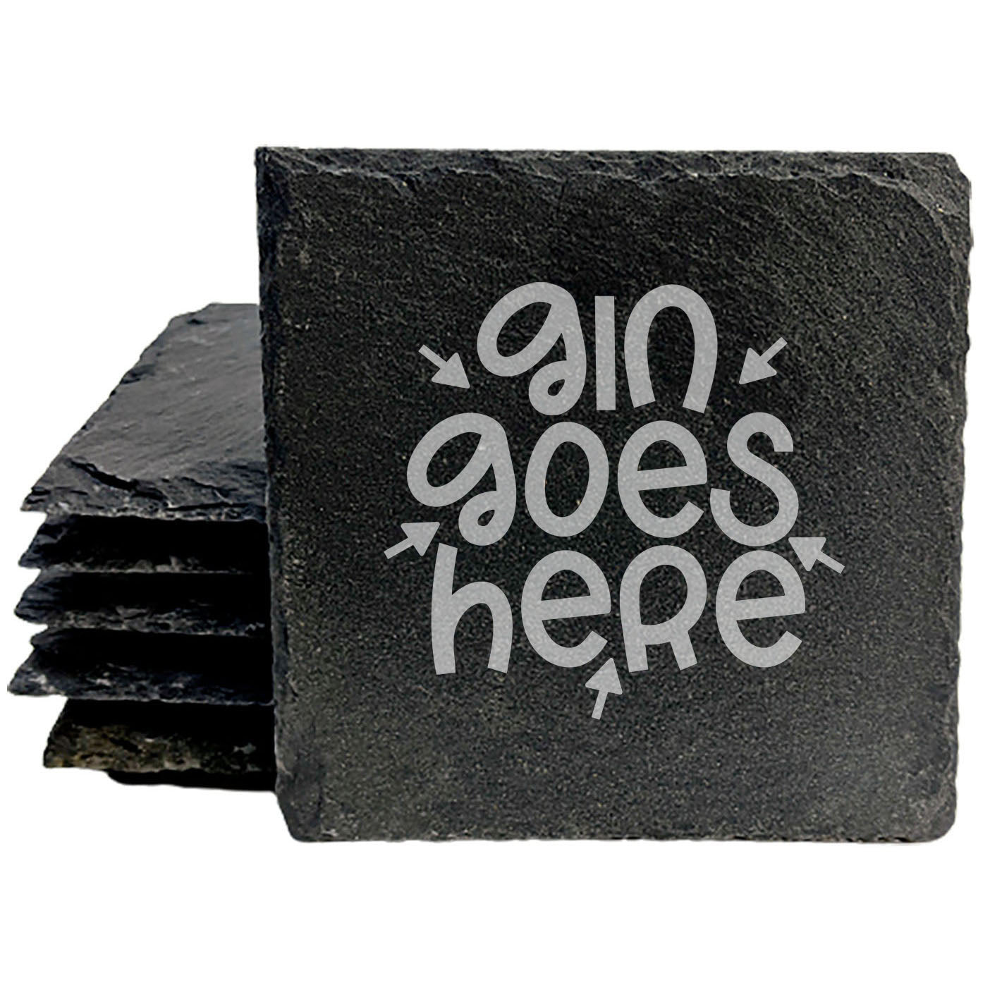 Laser Etched Slate Coasters: Bar Humor - "Gin Goes Here"