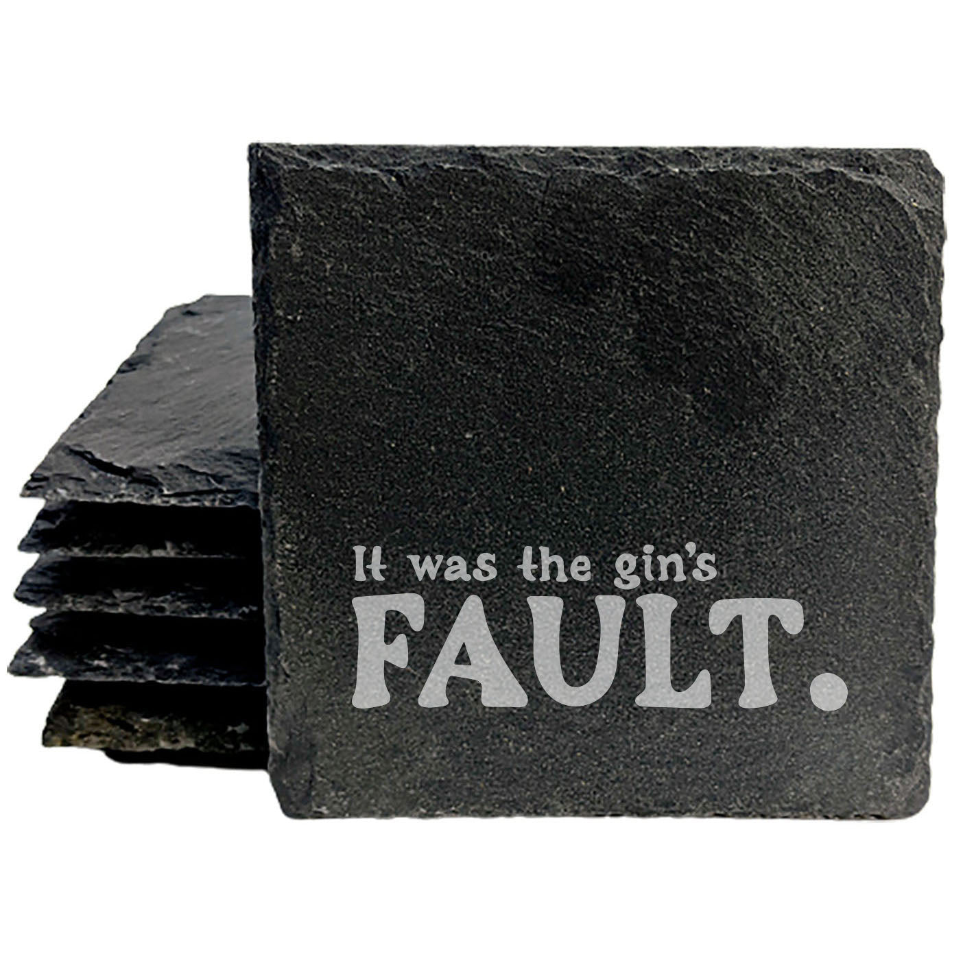 Gin Lover's Coasters: Funny Quote - "It Was Gin's Fault", Rustic Slate