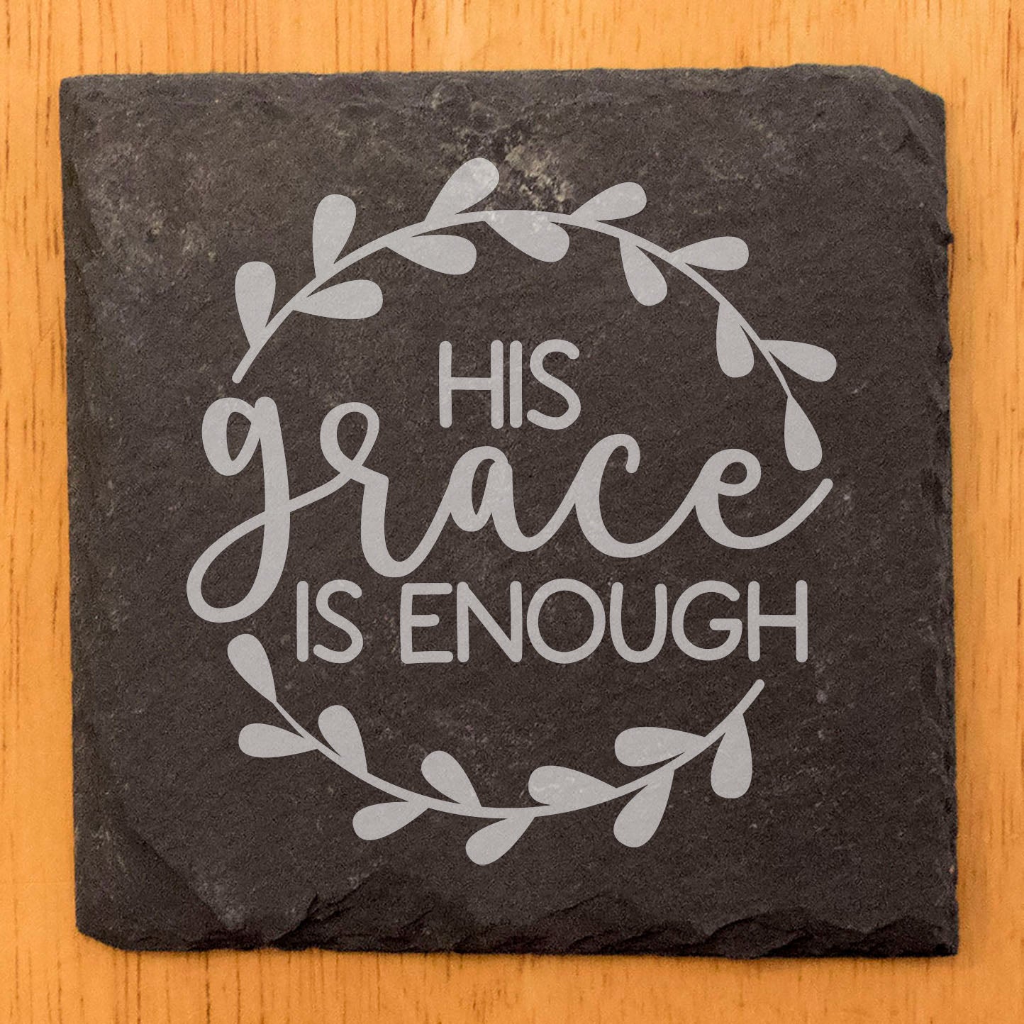 Faith and Hope: Laser Etched Slate Coasters: Christian Gift - His Grace is Enough