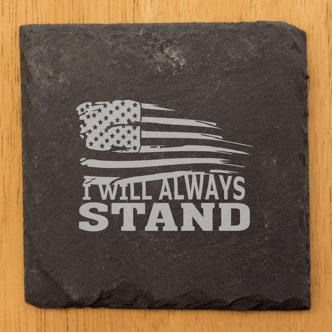 A Symbol of Strength: Tattered American Flag Coasters with "I Will Always Stand" Message