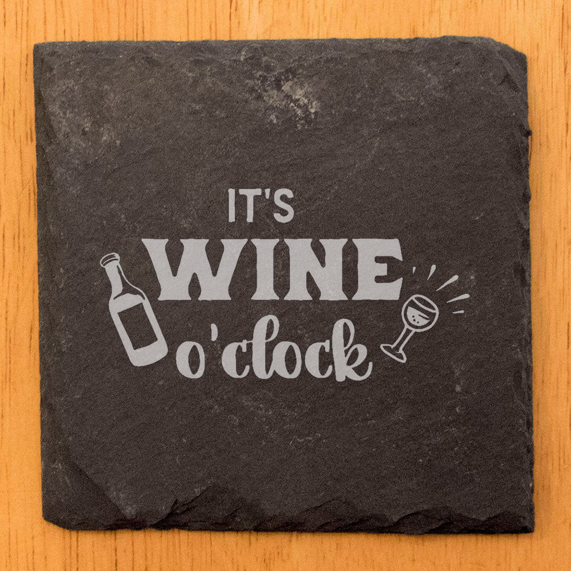 Rustic Charm Meets Wine: Laser Etched Slate Coasters with "It's Wine o'clock" Design