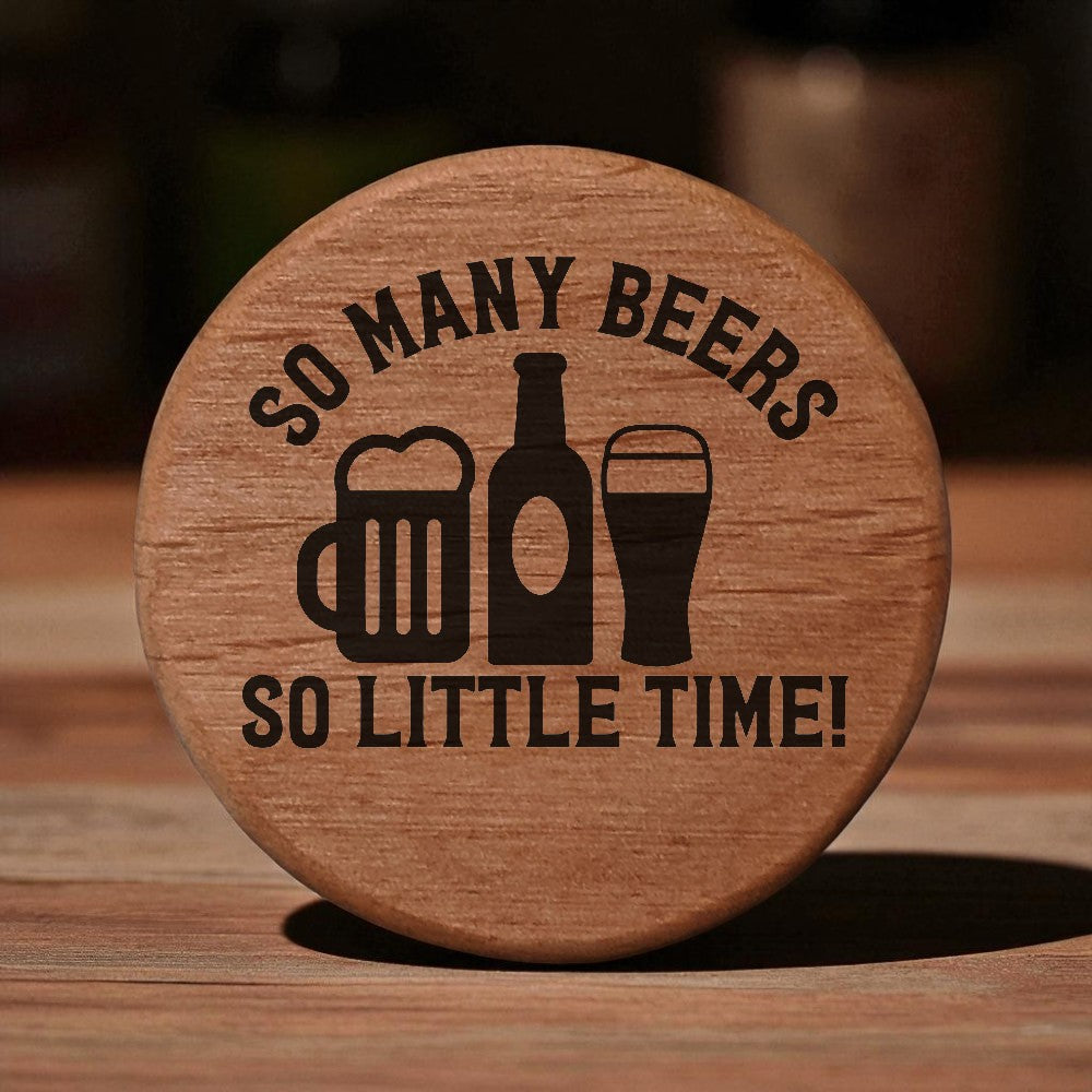 Alder Wood Bottle Opener - 3" Round Magnetic Beer Opener with Metal Insert & Rare Earth Magnets for Fridge, Kegerator, BBQ Grill - Laser Engraved "So Many Beers"