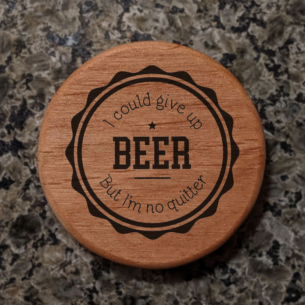 Alder Wood Bottle Opener with Magnets - 3" Round Beer Opener for Fridge, Kegerator, BBQ Grill - Funny "I'm No Quitter" Laser Engraved Design - Perfect Bar Gift