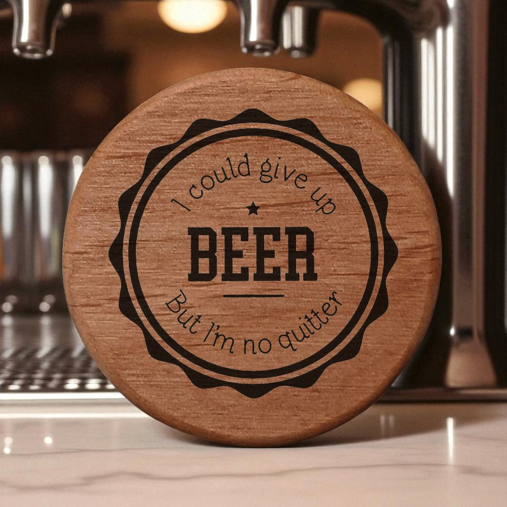 Alder Wood Bottle Opener with Magnets - 3" Round Beer Opener for Fridge, Kegerator, BBQ Grill - Funny "I'm No Quitter" Laser Engraved Design - Perfect Bar Gift