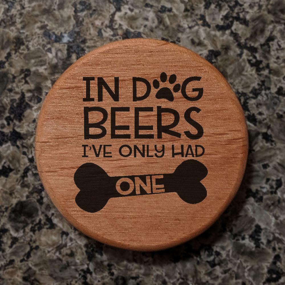 Dog Bone Bottle Opener - 3" Round Alder Wood Beer Opener with Magnets for Fridge, Kegerator, BBQ Grill - Funny Dog Beer Quote Engraved - Perfect Bar Accessory Gift