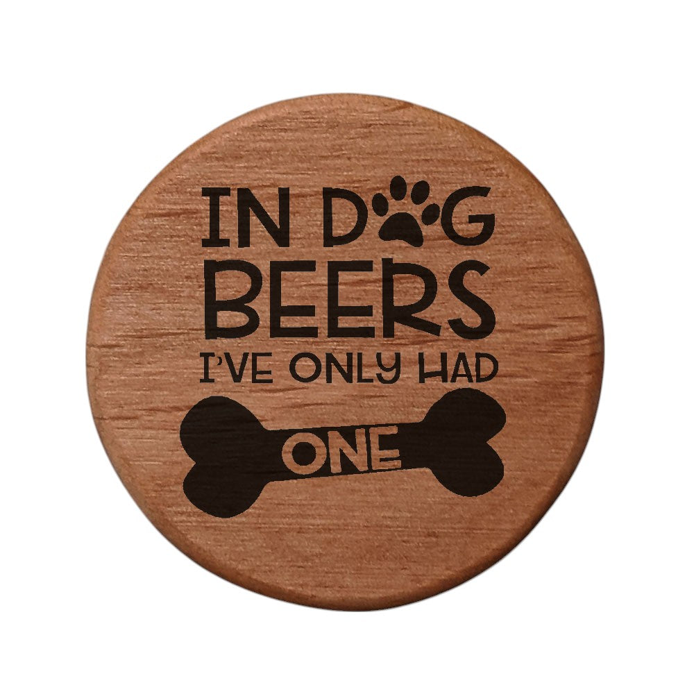 Dog Bone Bottle Opener - 3" Round Alder Wood Beer Opener with Magnets for Fridge, Kegerator, BBQ Grill - Funny Dog Beer Quote Engraved - Perfect Bar Accessory Gift
