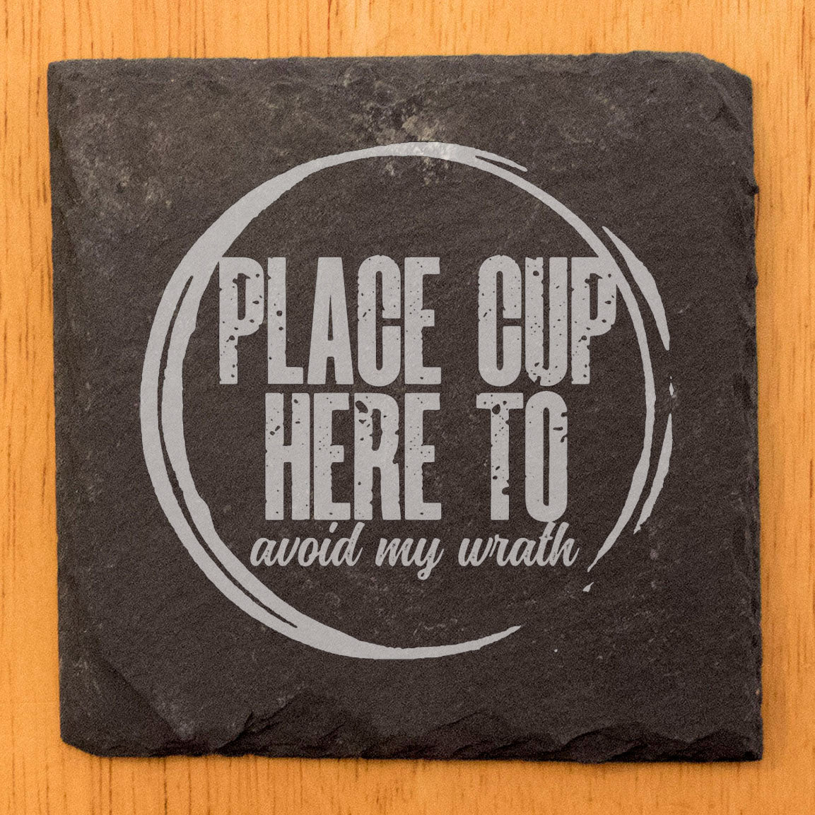Don't Test Me: Hilarious "Place Cup Here" Coasters