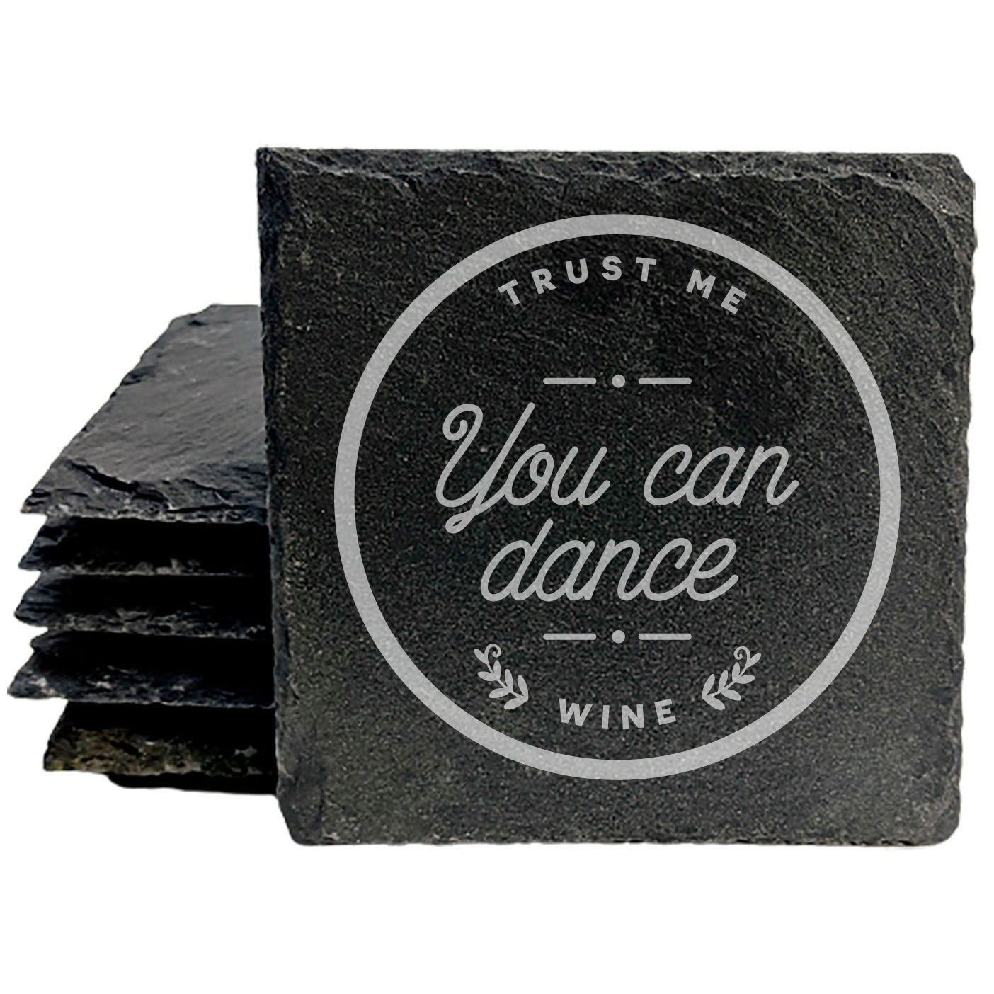 Wine Wisdom: Trust Me, You Can Dance Coasters