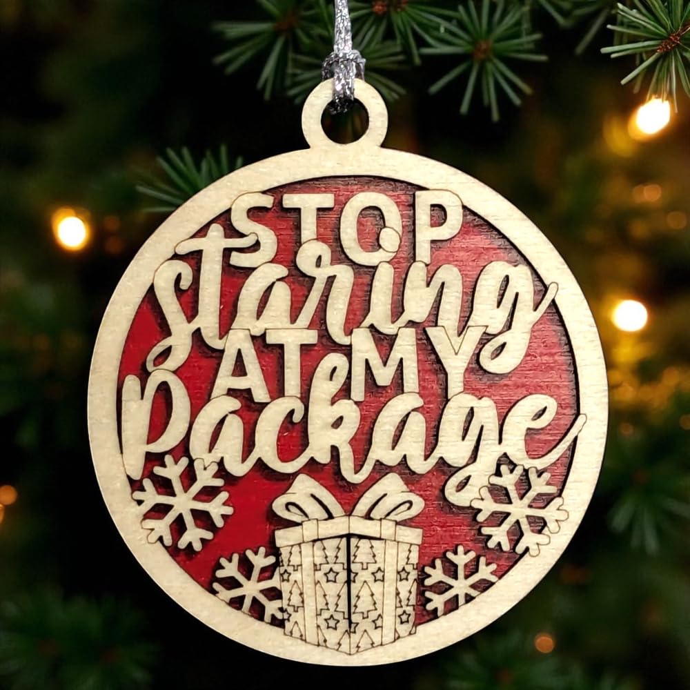 3" "Stop Staring at My Package" Ornament