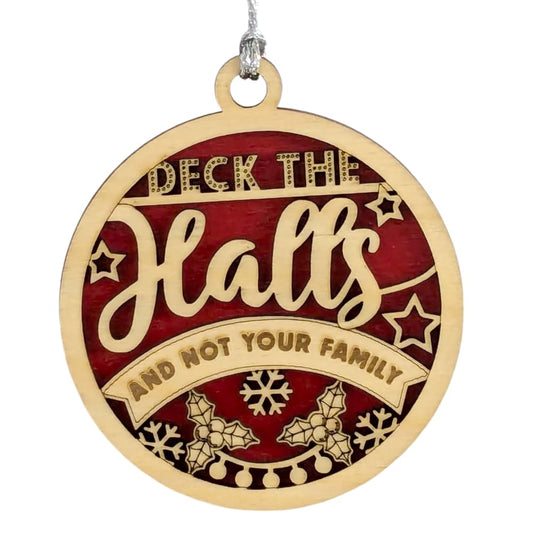 3" "Deck the Halls" Funny Christmas Ornament