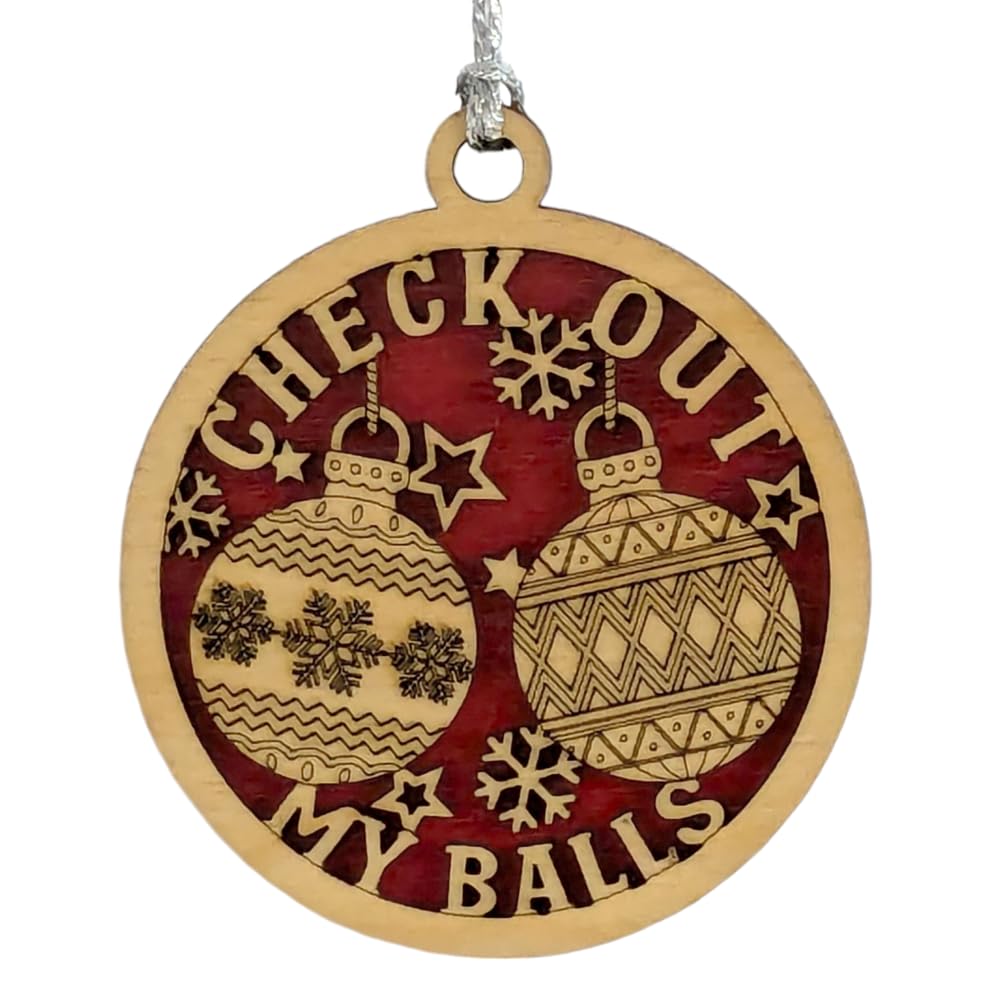 3" "Check Out My Balls" Christmas Ornament