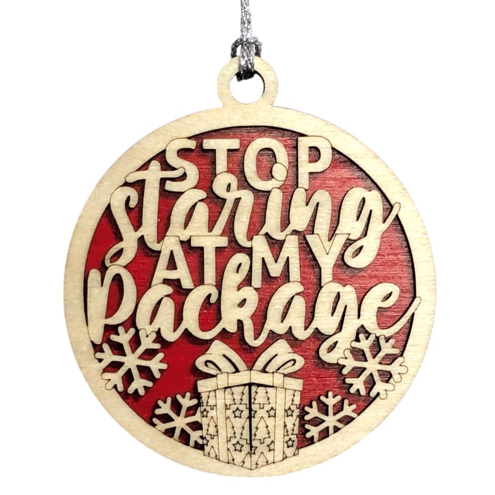 3" "Stop Staring at My Package" Ornament