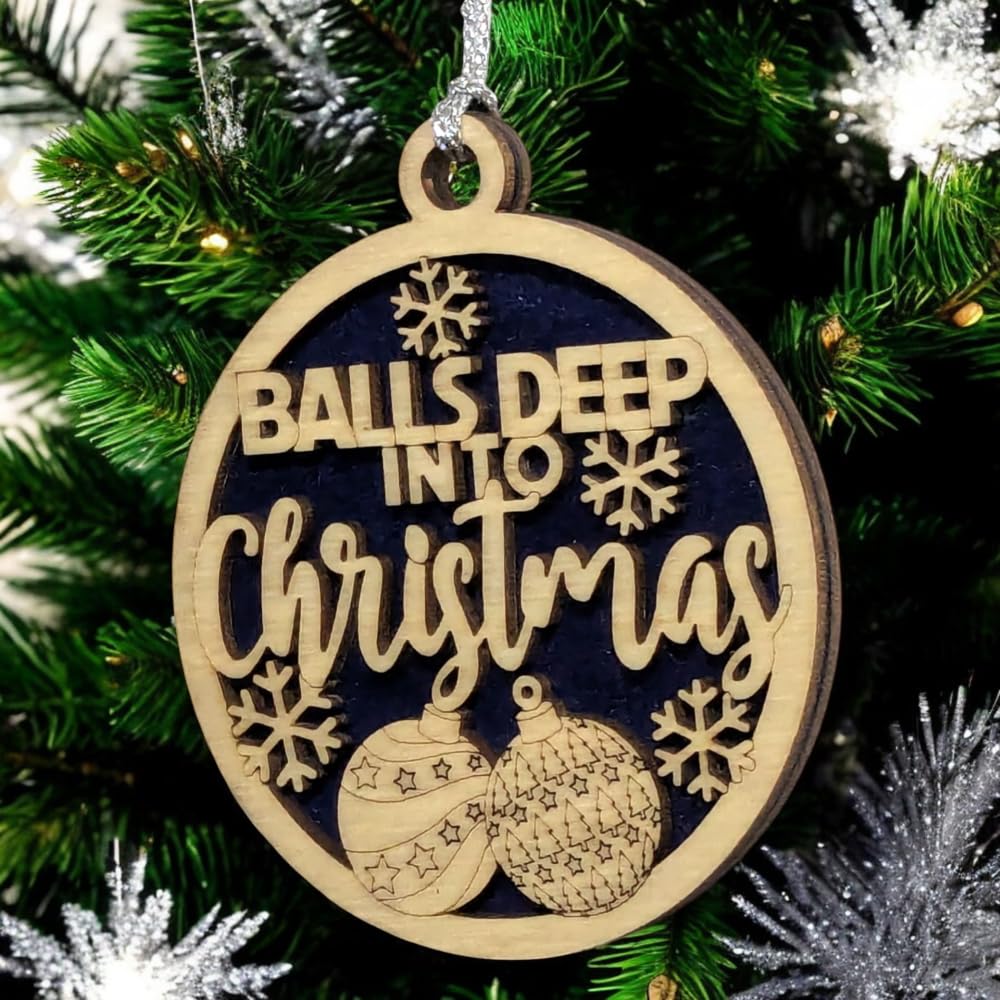 3" "Balls Deep into Christmas" Ornament