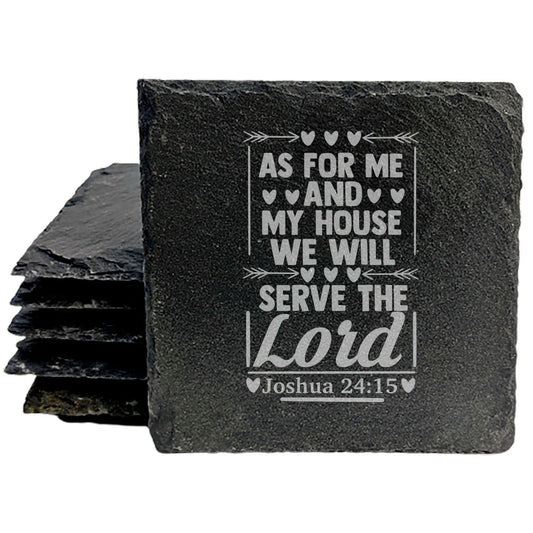 Faith and Hope: Laser Etched Joshua 24:15 Slate Coasters - Laser Etched Design - Serve the Lord - Inspirational Home Decor