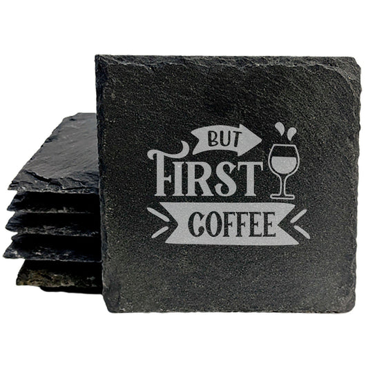 Fuel Your Day in Style: "But First, Coffee" Laser-Etched Slate Coasters