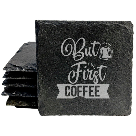 Unleash Your Inner Coffee Enthusiast: "But First, Coffee" Slate Coasters