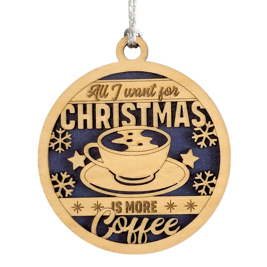 Humorous Coffee-Themed 3" Wooden Christmas Ornament, Handmade in Oregon