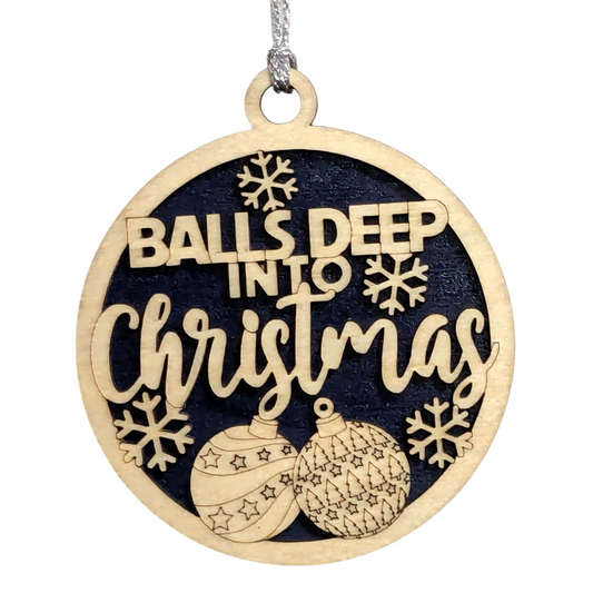 3" Round Two Layer Laser Cut Funny Christmas Ornament - Sarcastic Holiday Decor, Handmade in USA - Natural Wood & Stained Bottom, Adult Humor Tree Decoration with Snowflakes & Innuendo Phrase