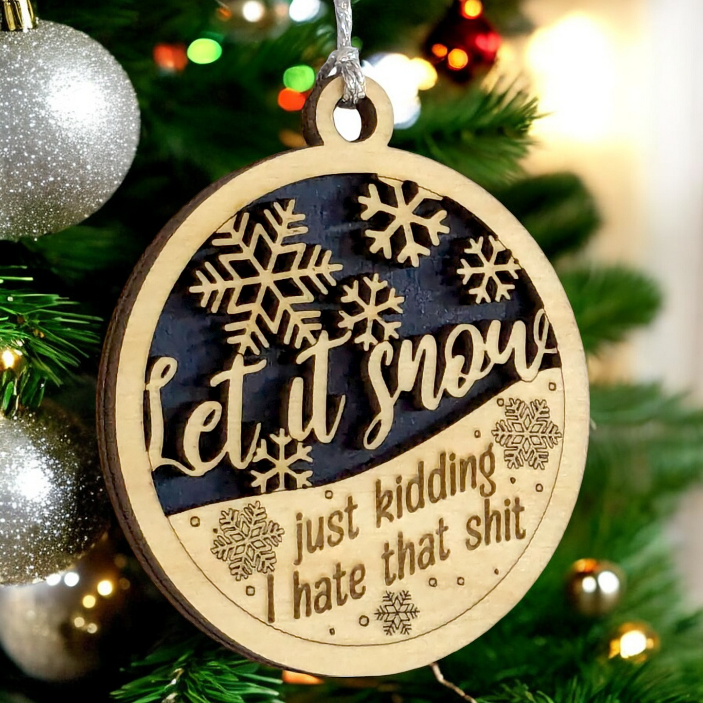 Funny Adult Christmas Ornament - 3" Wooden "Let It Snow" Gag Gift - Handcrafted in Oregon USA