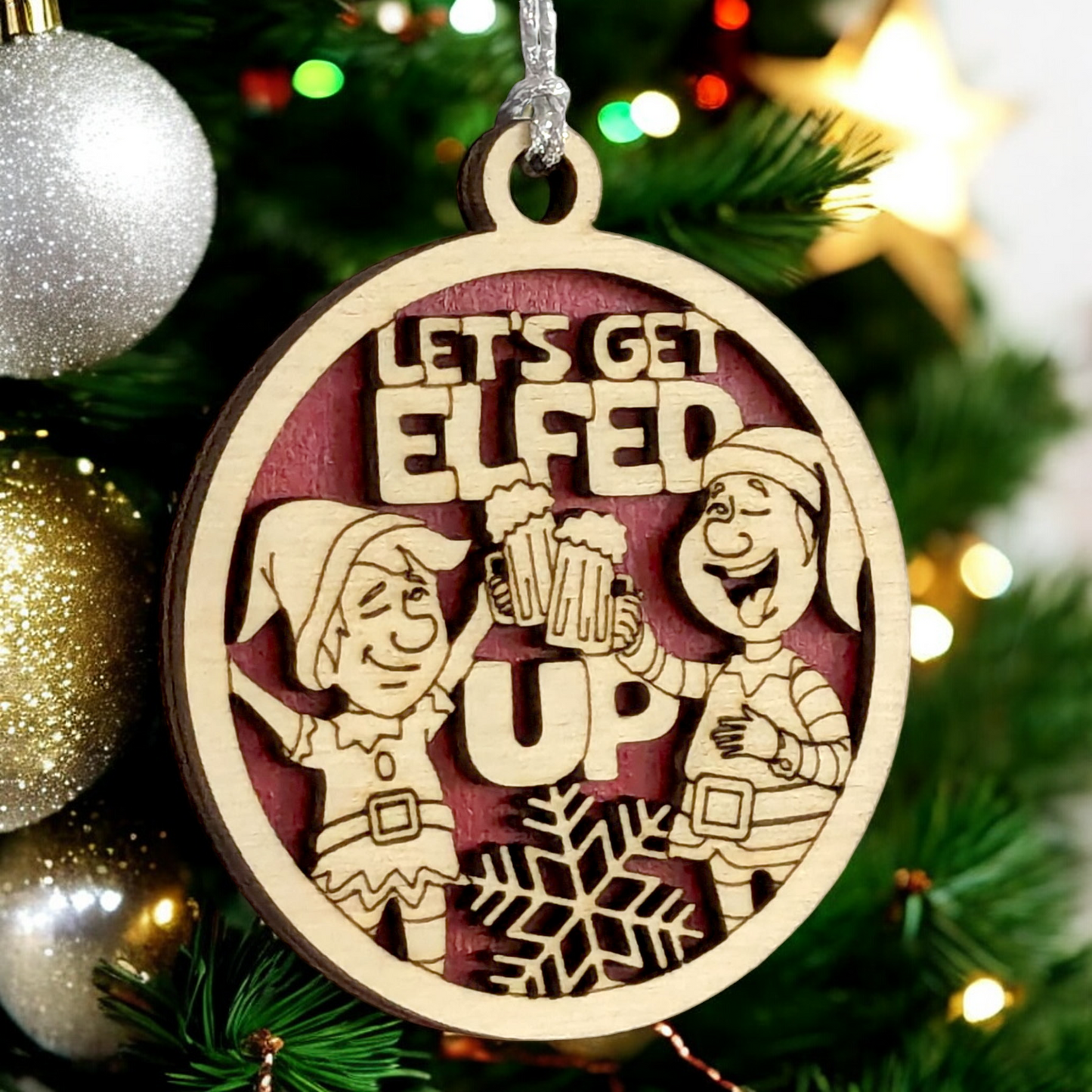 "Let's Get Elfed Up" Lewd Christmas Ornament - 3" Wood Laser Cut, Handcrafted USA, Funny Elf Design