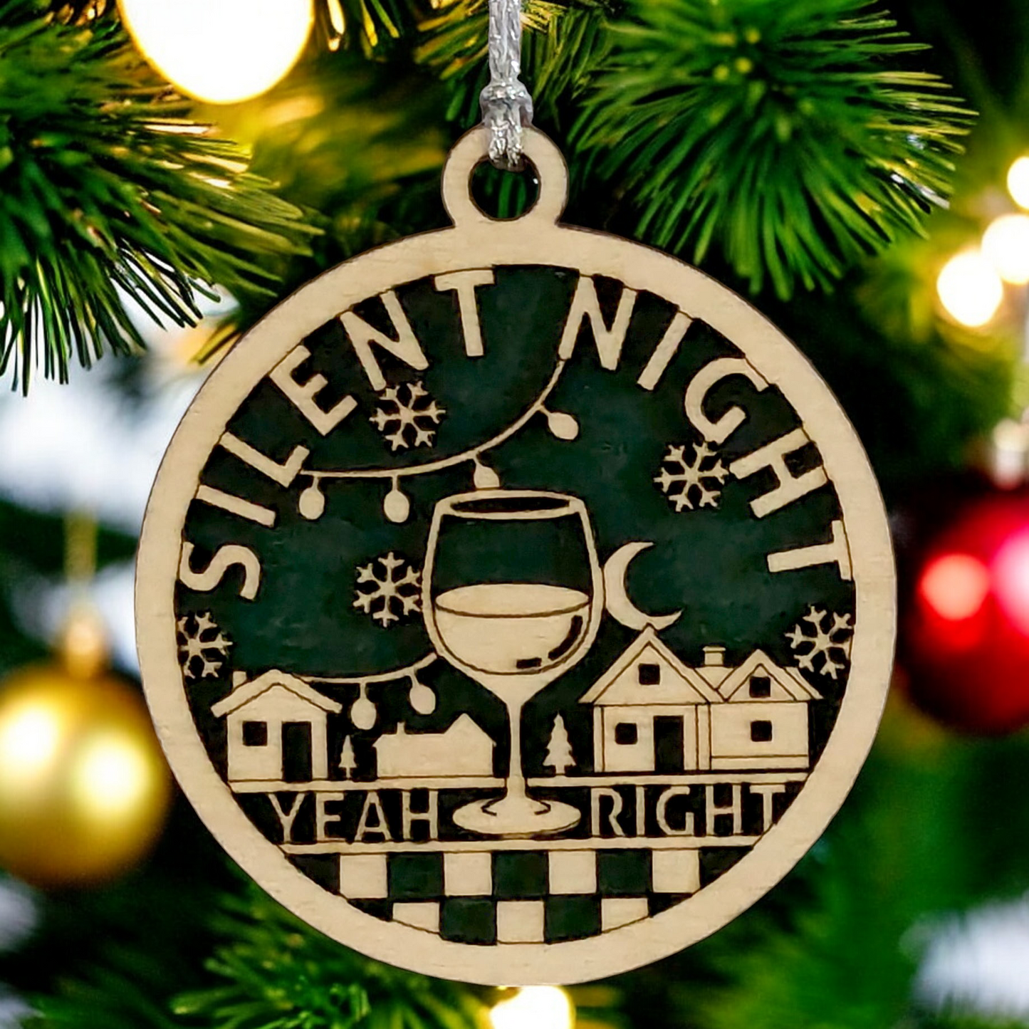 Funny "Silent Night Yeah Right" 3" Wood Christmas Ornament - Naughty Wine Lover Gift, Handcrafted in USA