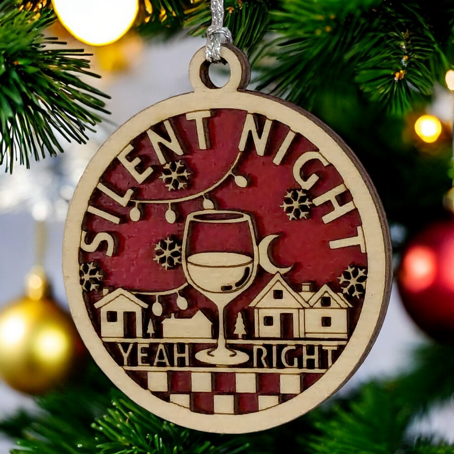 Funny "Silent Night Yeah Right" 3" Wood Christmas Ornament - Naughty Wine Lover Gift, Handcrafted in USA