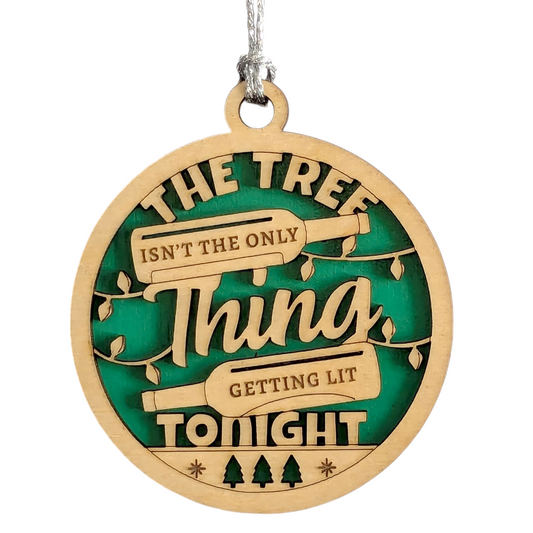 "Getting Lit" Wine Bottle Christmas Ornament - 3" Wood Laser Cut - Funny Holiday Decor Gift