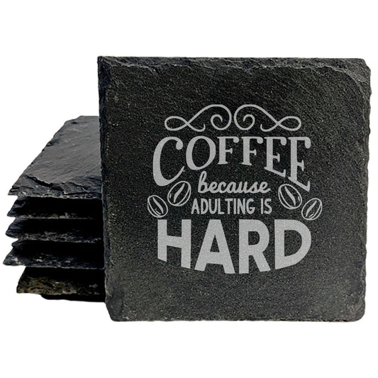 Start Your Day with a Chuckle: Funny "Coffee, Because Adulting is Hard" Coasters in Gray Slate