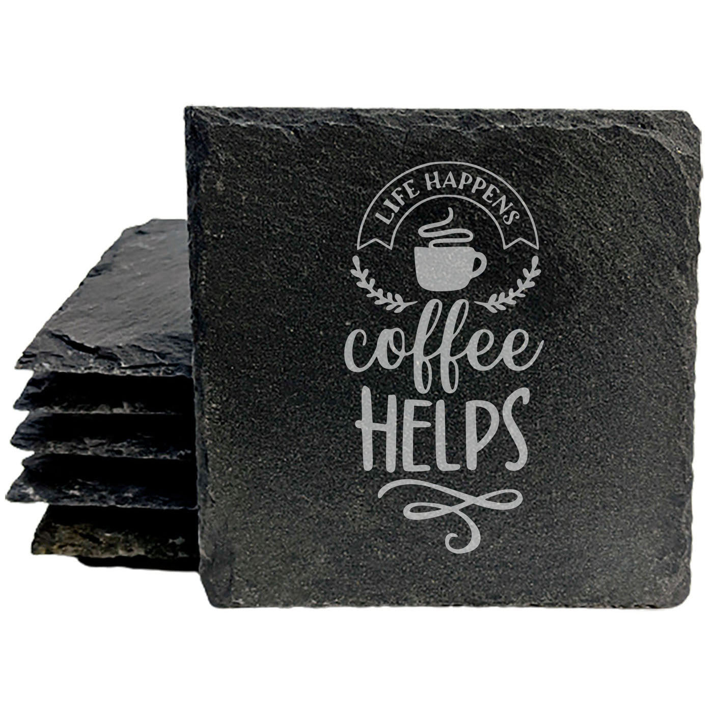 Life Happens Coffee Helps Coasters