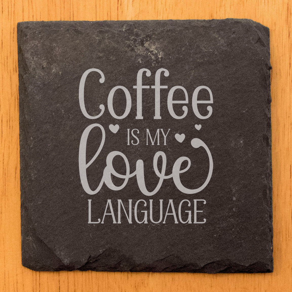 Coffee Is My Love Language Coasters