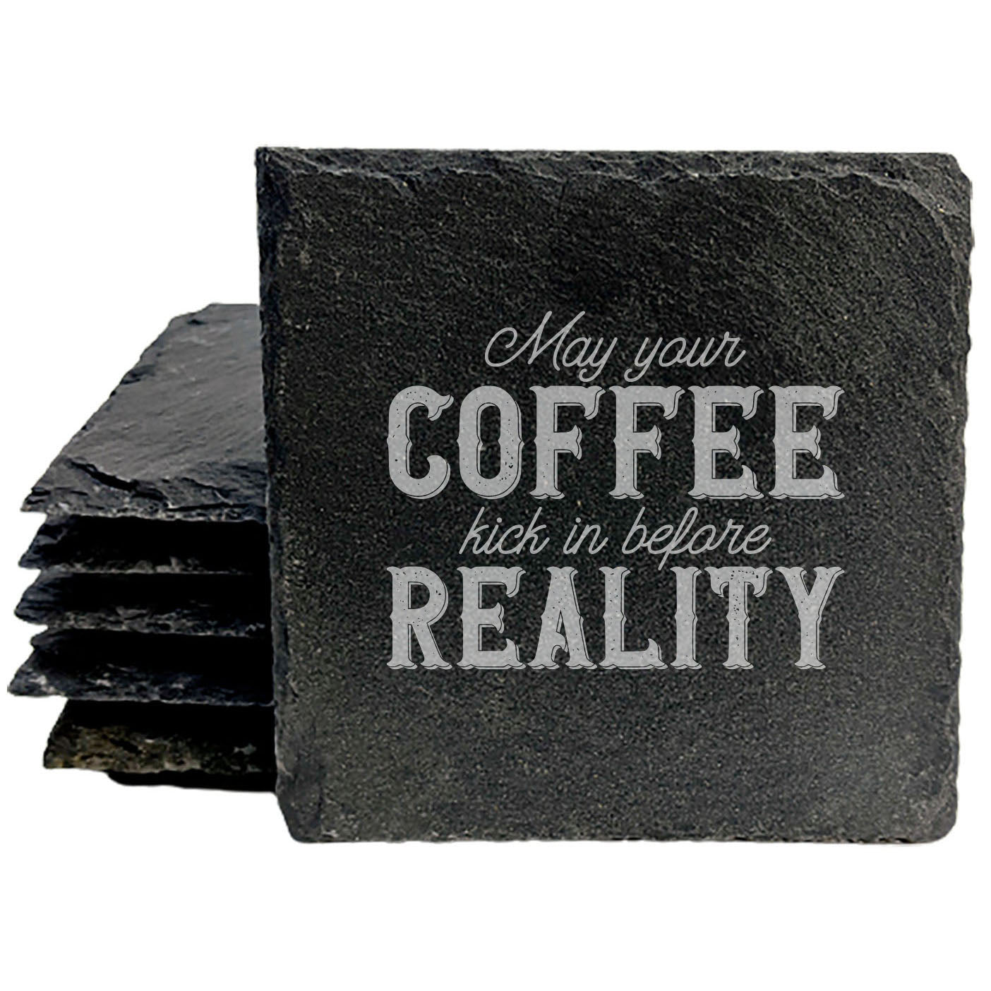 May Your Coffee Kick In Before Reality Coasters