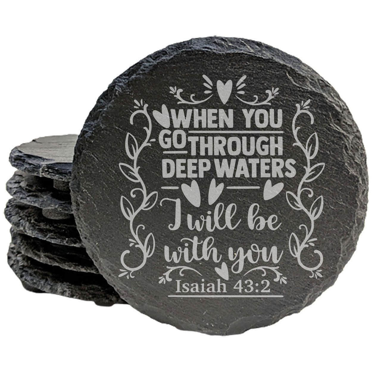 Faith and Hope: Laser Etched Floral "When You Pass Through Waters" Coasters in Gray Slate
